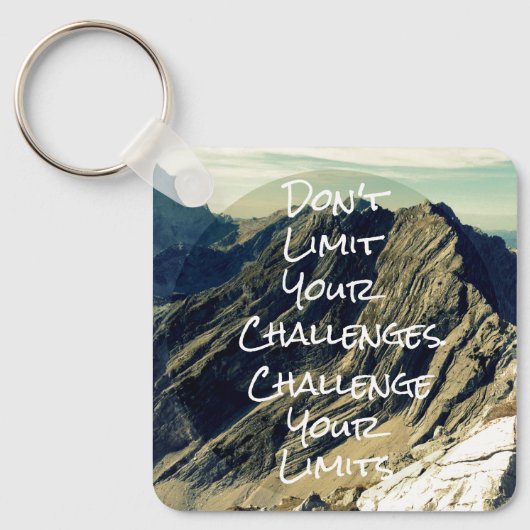 Motivatie citaat: Daag uw grenzen uit Sleutelhanger (Voorkant)