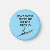motivatie citaat Geef de wondergeloof hoop niet op Magneet (Voorkant)