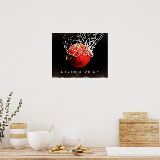 Motivatie Citaat geeft Basketball Poster nooit op (Keuken)