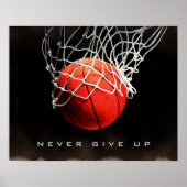 Motivatie Citaat geeft Basketball Poster nooit op (Voorkant)