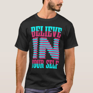 Motivatie Citaat Inspiratie Positief Gezegde Lif T-shirt