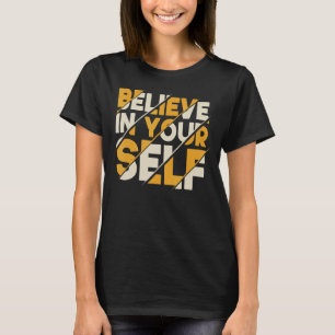 Motivatie Citaat Inspiratie Positief Gezegde Lif T-shirt