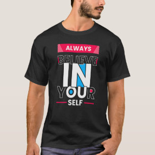 Motivatie Citaat Inspiratie Positief Gezegde Lif T-shirt
