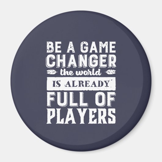 Motivatie citaat is een spelwisselaar Magneet (Voorkant)