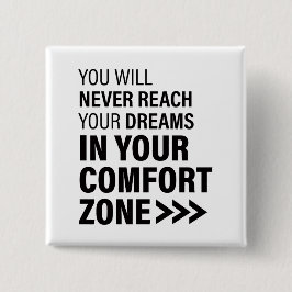 Motivatie citaat Kunstdromen beroemde citaten Vierkante Button 5,1 Cm