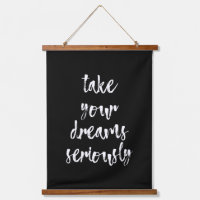 Motivatie citaat neemt je dromen serieus aan de mu