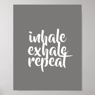 motivatie citaat poster inhale exhale herhaling