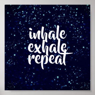 motivatie citaat poster inhale exhale herhaling