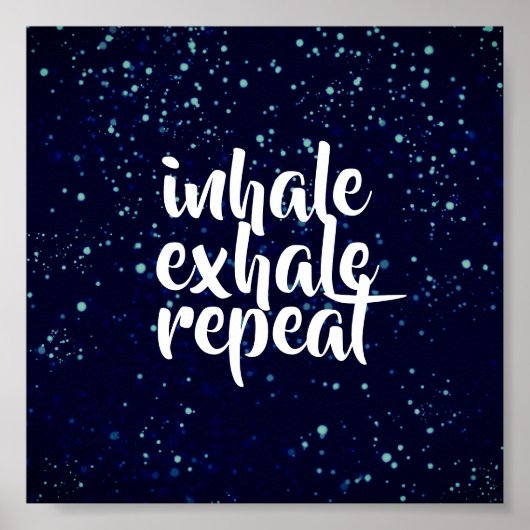 motivatie citaat poster inhale exhale herhaling (Voorkant)