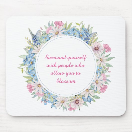 Motivatie Citaat Roze White Blue Floral Wreate Muismat (Voorkant)
