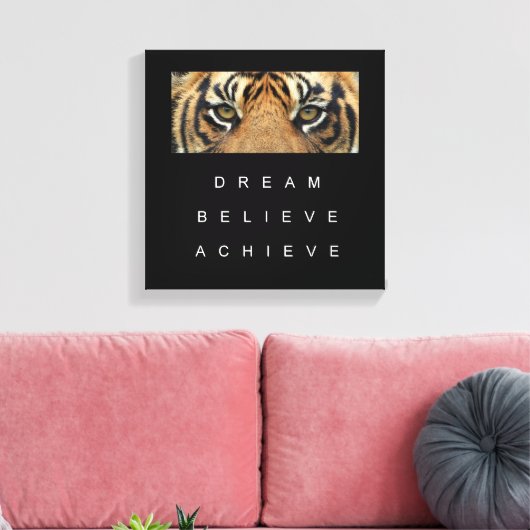 Motivatie citaat tijgerogen verwezenlijking Koel Canvas Afdruk (Insitu (Woonkamer))