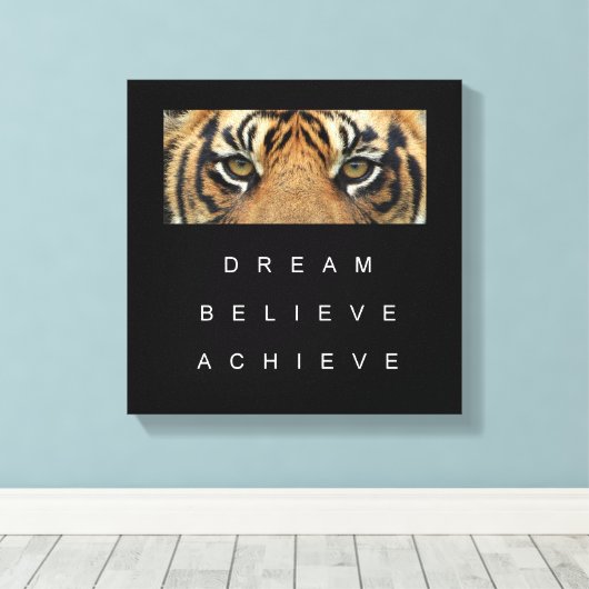 Motivatie citaat tijgerogen verwezenlijking Koel Canvas Afdruk (Insitu (Houten vloer))