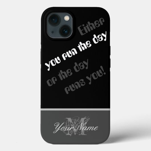 Motivatie citaat: U runt de dag! Case-Mate iPhone Case (Achterkant)