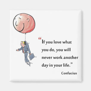 Motivatie citaat van Confucius - Magneet