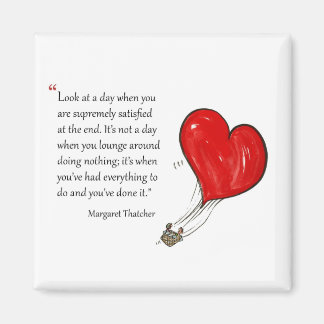 Motivatie citaat van Margaret Thatcher - Magneet