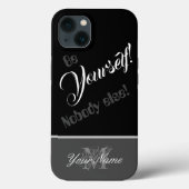 Motivatie citaat: Wees jezelf! Niemand anders! Case-Mate iPhone Case (Achterkant)