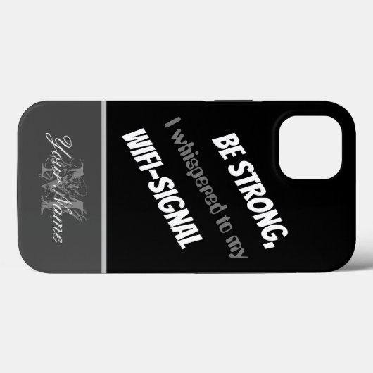 Motivatie citaat: Wees sterk, WIFI-Signal! Case-Mate iPhone Case (Achterkant (horizontaal))