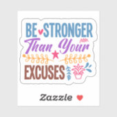 Motivatie citaat - wees sterker dan je excuses sticker (Vel)