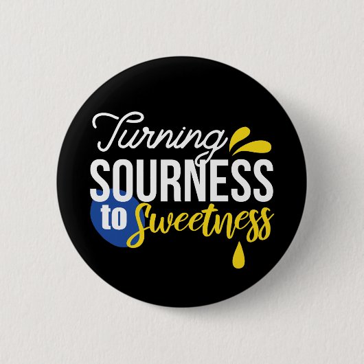 Motivatie Citroen Quote Van Zuur Naar Zoet Ronde Button 5,7 Cm (Voorkant)