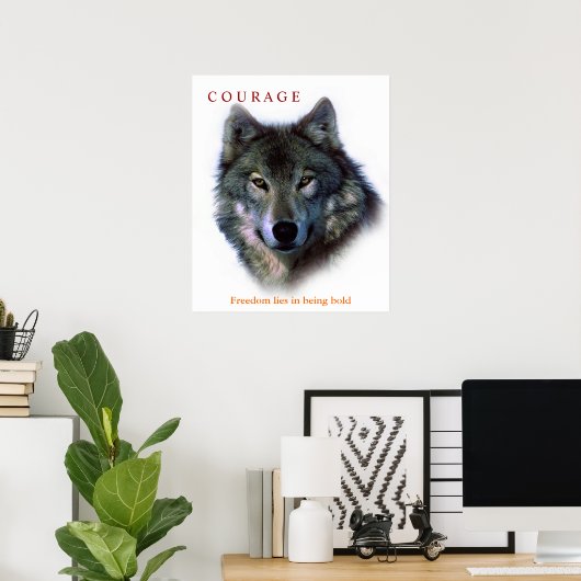 Motivatie Courage Quote Wolf Artwork Poster (Thuiskantoor)