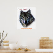 Motivatie Courage Quote Wolf Artwork Poster (Keuken)