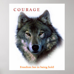 Motivatie Courage Quote Wolf Artwork Poster