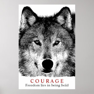 Motivatie Courage Quote Wolf Artwork Poster
