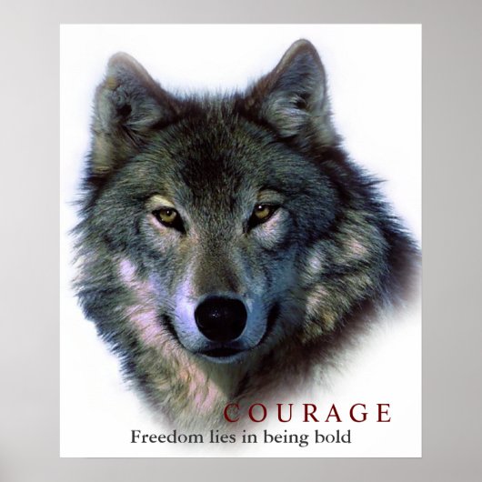Motivatie Courage Quote Wolf Eyes Poster (Voorkant)