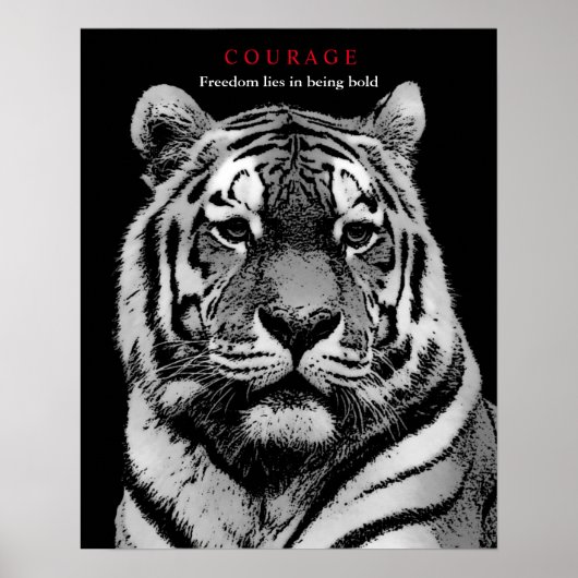 Motivatie Courage Tiger Black White Poster (Voorkant)