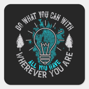 Motivatie - doe wat u kunt vierkante sticker