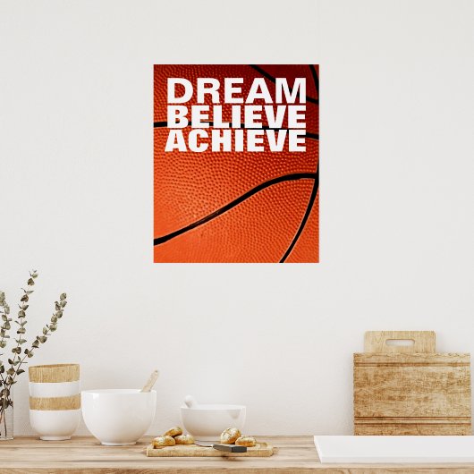 Motivatie droom: Basketball bereiken Poster (Keuken)