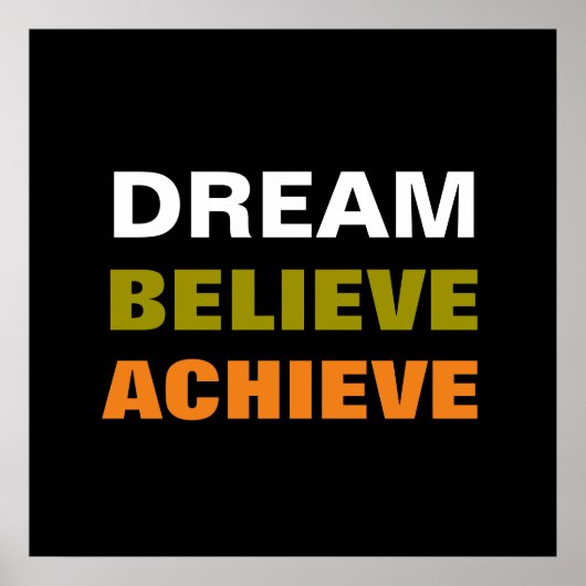 Motivatie droom gelooft bereiken het Poster van he (Voorkant)