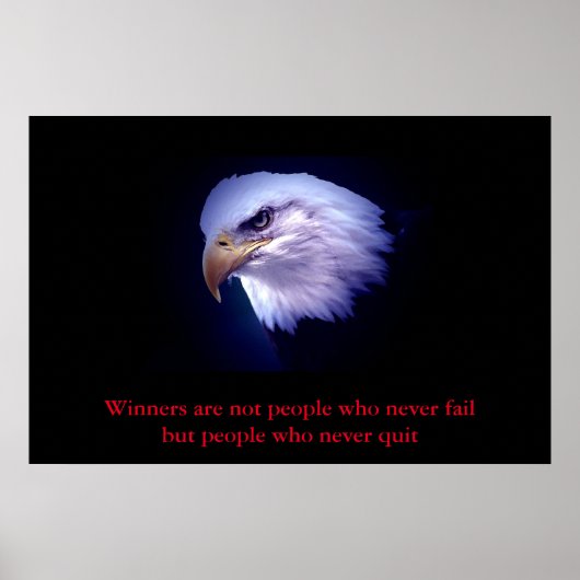 Motivatie Eagle Eyes Winners houden nooit Citaat u Poster (Voorkant)