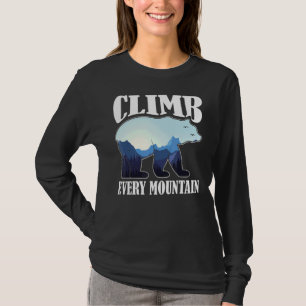 Motivatie elke berg beklimmen t-shirt