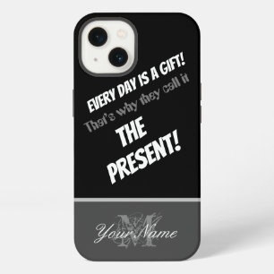 Motivatie: Elke dag is een geschenk! Het heden! iPhone 13 Hoesje