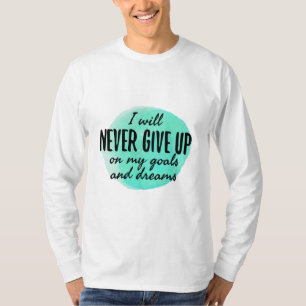 motivatie en bemoedigende koersen t-shirt