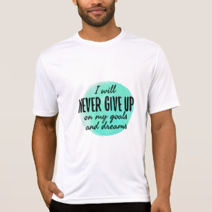 motivatie en bemoedigende koersen t-shirt