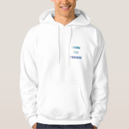 Motivatie Esthetiek – Vertrouw Op Het Proces Hoodie