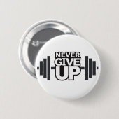 Motivatie expressie "Nooit opgeven" Ronde Button 5,7 Cm (Voorkant /achterkant)