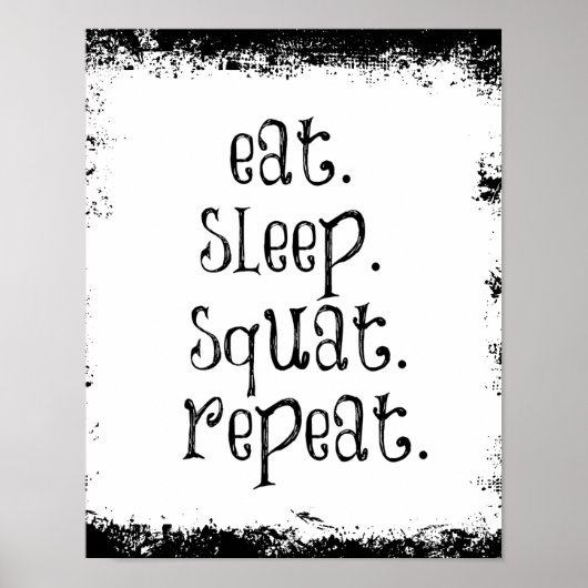 Motivatie Fitness Quote, East, Sleep, Squat Poster (Voorkant)