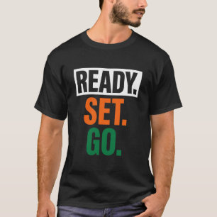 Motivatie Fitness Ready Set Go, Gym Workout T-shirt