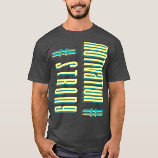 Motivatie fitness StrongBodybuilding T-shirt