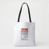 Motivatie Geef Nooit Op Geef Nooit Medium Op Tote Bag (Voorkant)