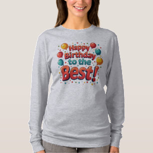 Motivatie Gefeliciteerd met verjaardag T-shirt