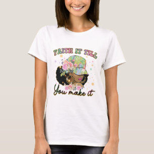 Motivatie Geloof het tot je het maakt T-shirt