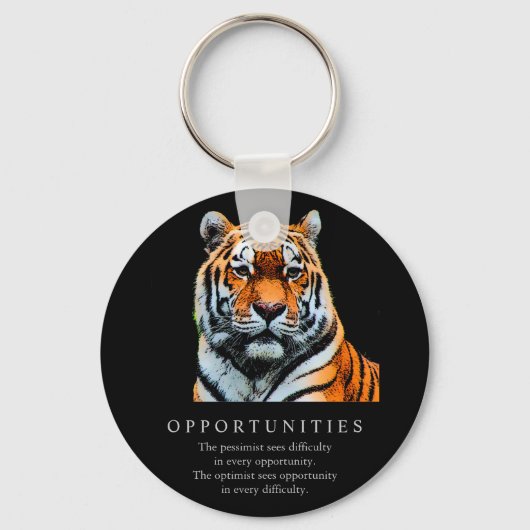 Motivatie Gezegde van Kansen Quote Tiger Sleutelhanger (Voorkant)