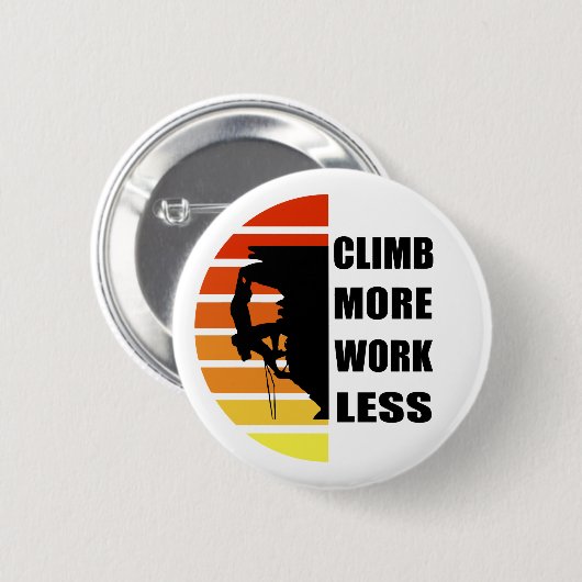 Motivatie gezegde voor rotsklimmen ronde button 5,7 cm (Voorkant /achterkant)