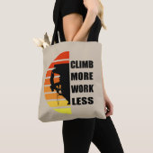 Motivatie gezegde voor rotsklimmen tote bag (Dichtbij)
