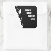 Motivatie gezegde voor rotsklimmen vierkante sticker (Tas)