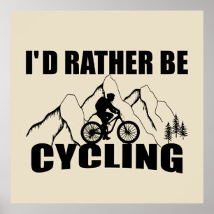 Motivatie grappig fietscitaat poster